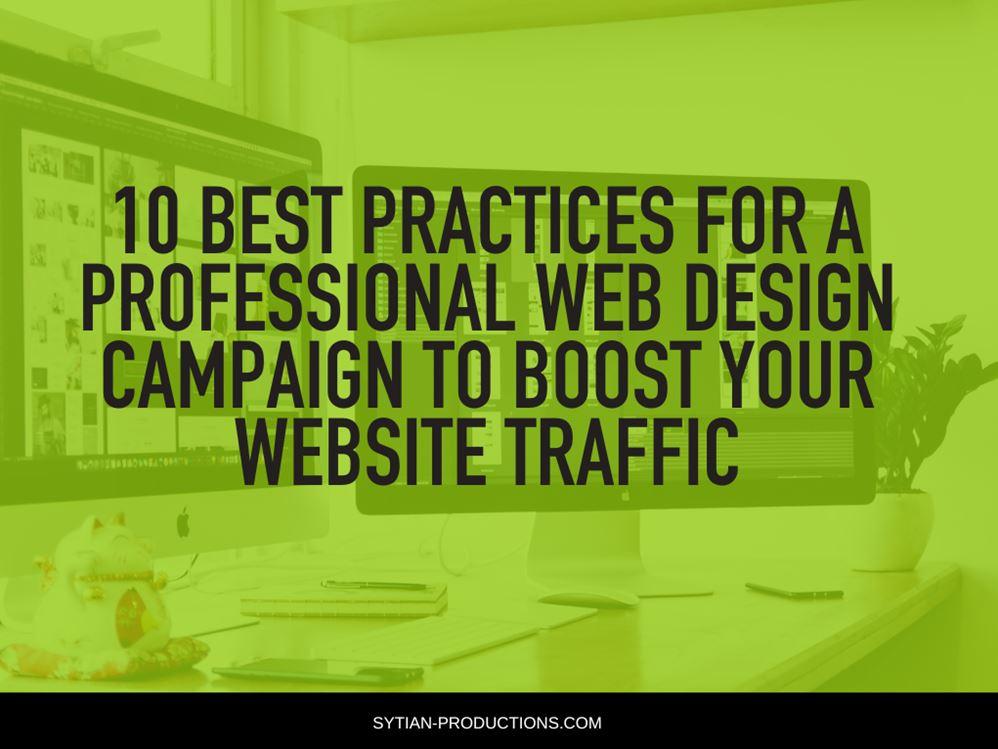 A computer monitor displays the text 10 best practices for a professional web design campaign to boost your website traffic.