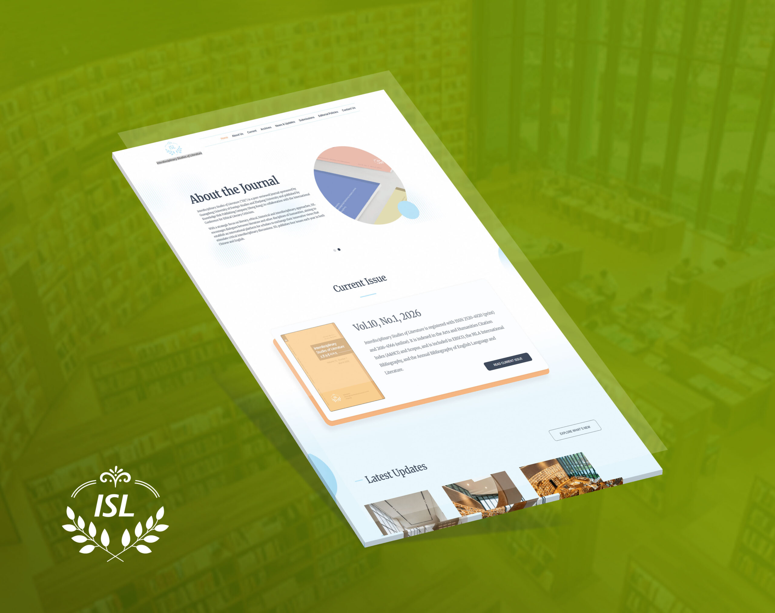 A angled, glowing mockup of the Interdisciplinary Studies of Literature (ISL) website homepage featuring an "About the Journal" section and a "Current Issue" preview against a green library background.